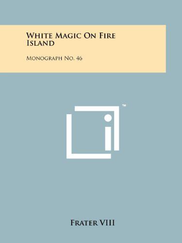 A monograph on white magic